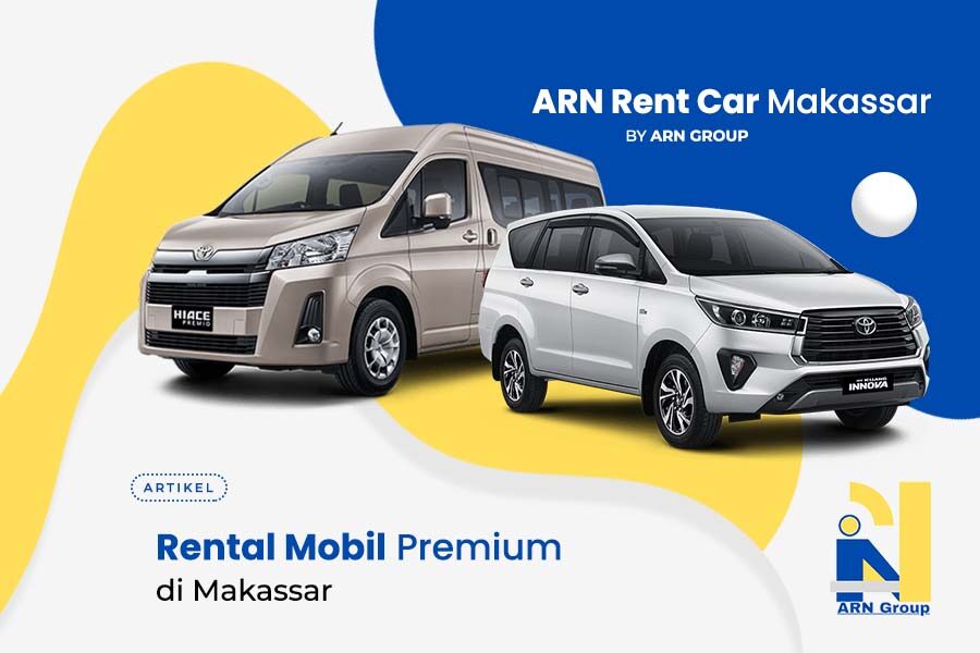 Rental Mobil Premium di Makassar